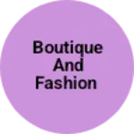 Business logo of Boutique and fashion
