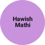 Business logo of Hawish mathi