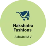 Business logo of Nakshatra Fashions