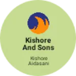 Business logo of Kishore and sons