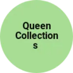 Business logo of Queen collections