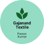 Business logo of Gajanand Textile Agency