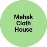 Business logo of Mehak cloth house and divyanshu readymade