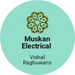 Business logo of Muskan electrical