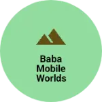Business logo of Baba mobile worlds