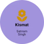 Business logo of Kismat