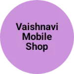 Business logo of Vaishnavi mobile shop