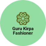 Business logo of Guru kirpa fashioner