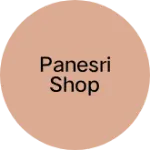 Business logo of Panesri shop