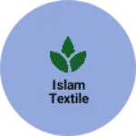 Business logo of ISLAM TEXTILE