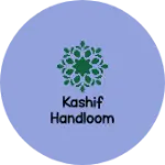Business logo of Kashif handloom