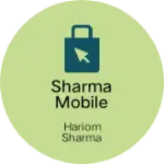 Business logo of Sharma mobile shop