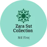 Business logo of Zara sut collection