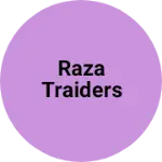 Business logo of Raza traiders