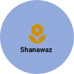 Business logo of Shanawaz
