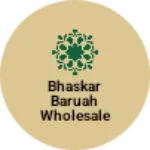 Business logo of Bhaskar Baruah wholesale store