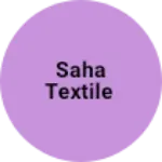 Business logo of SAHA TEXTILE