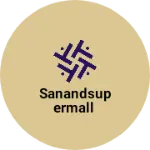 Business logo of Sanandsupermall