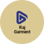 Business logo of Raj garment