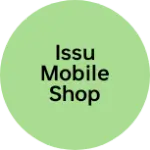 Business logo of Issu mobile shop