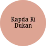 Business logo of kapda ki dukan