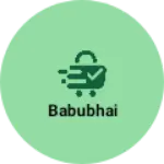 Business logo of Babubhai