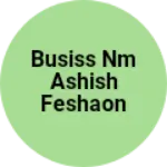 Business logo of Busiss nm ashish feshaon