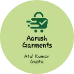 Business logo of Aarush garments