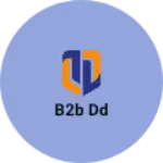 Business logo of B2b dd