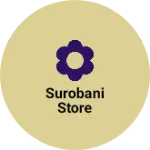 Business logo of Surobani Store
