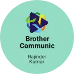 Business logo of Brother communication