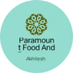 Business logo of Paramount food and beverages