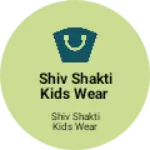 Business logo of Shiv shakti kids wear