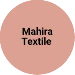 Business logo of Mahira textile