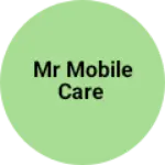 Business logo of Mr Mobile care