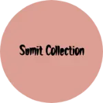 Business logo of Sumit collection