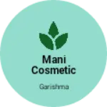 Business logo of Mani Cosmetic