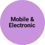 Business logo of Mobile & electronic