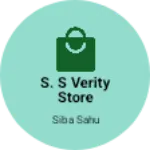 Business logo of S. S Verity Store
