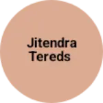 Business logo of Jitendra tereds