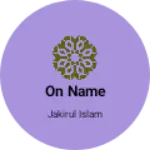 Business logo of On name