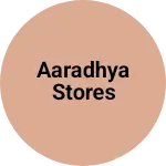 Business logo of Aaradhya stores