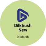 Business logo of Dilkhush new fashion