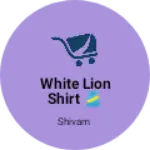 Business logo of White lion shirt 🎽