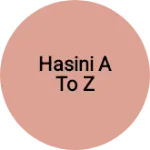 Business logo of Hasini A to Z