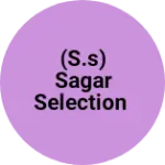 Business logo of (S.S) Sagar Selection