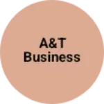 Business logo of A&T business