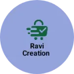 Business logo of Ravi creation