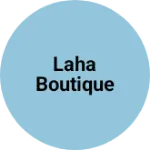 Business logo of Laha Boutique