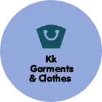 Business logo of KK GARMENTS & CLOTHES